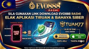 Link Download Evo888 Rasmi: Elak Aplikasi Tiruan