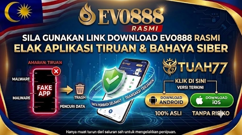 Link Download Evo888 Rasmi: Elak Aplikasi Tiruan